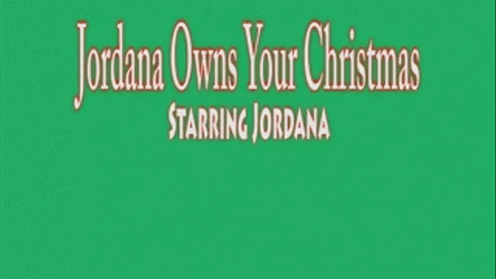 Jordana Owns Your Xmas- ,720x1280