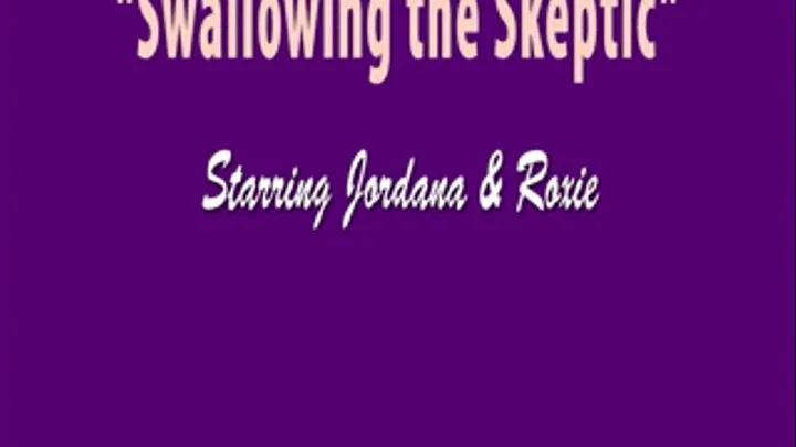 Swallowing the Skeptic