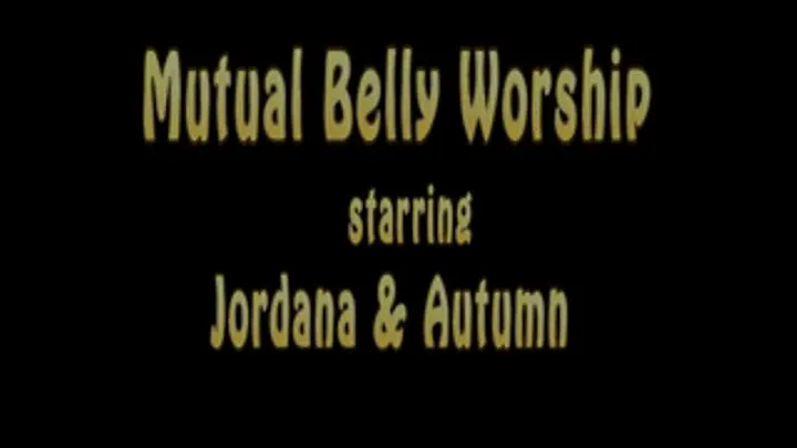 Mutual Belly Worship