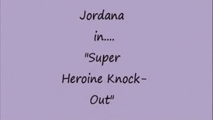 Heroine Knockout