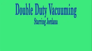 Double Duty Vacuuming