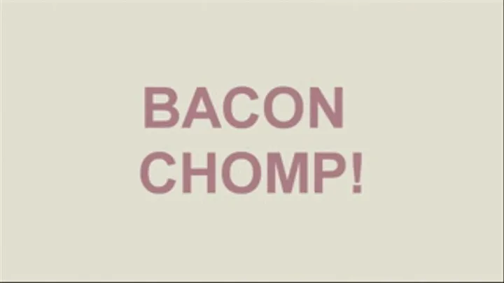 Bacon CHOMP! - Mobile