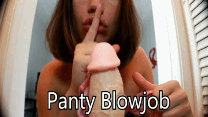 Panty Blowjob POV