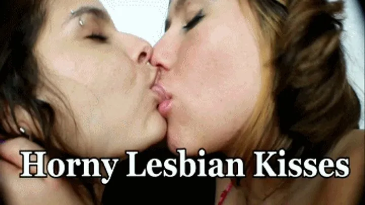 Horny Lesbian Kisses