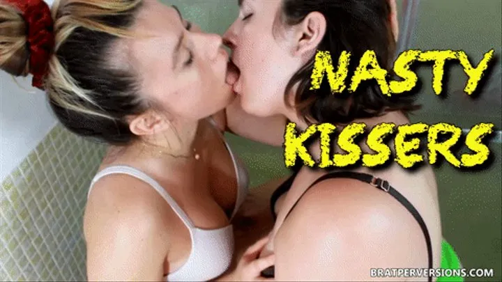 Nasty Kissers