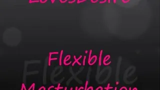 Flexible Masturbation