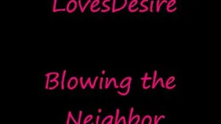 Blowing the neighbor