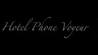 LeightonBrook & LovesDesire Hotel Phone Voyeur