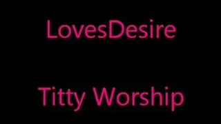 Titty Worship