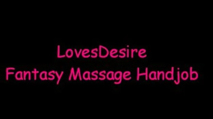 Fantasy Massage Handjob