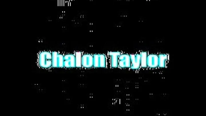 Chalon Taylor cock play