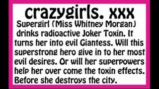 Supergirl is turned in a Evil Giantess by radioactive Joker toxin.