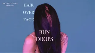 HAIR OVER FACE: CHINESE RAPUNZEL BUN DROPS : 4 Super long hair bun drops HAIR IN FRONT OF FACE : nip slips : butt crack : sticking tongue through hair