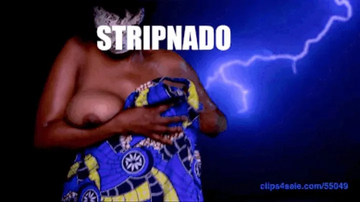 STRIPNADO : BBW w BIG TITS STRIPPED COMPLETELY NAKED BY TORNADO! THICK big butt Ebony ENF Laceface implied running boob bouncing: redux