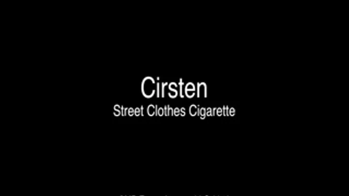 Cirsten Street Clothes Cigarette