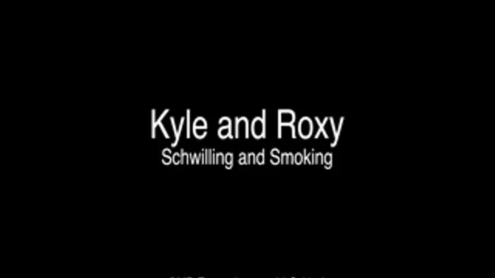 Roxy Kyle Smoking and Schwilling