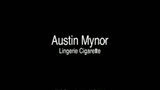 Austin Mynor Red Lingerie Cigarette