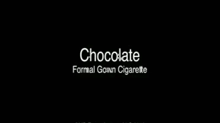 Chocolate Formal Gown Cigarette