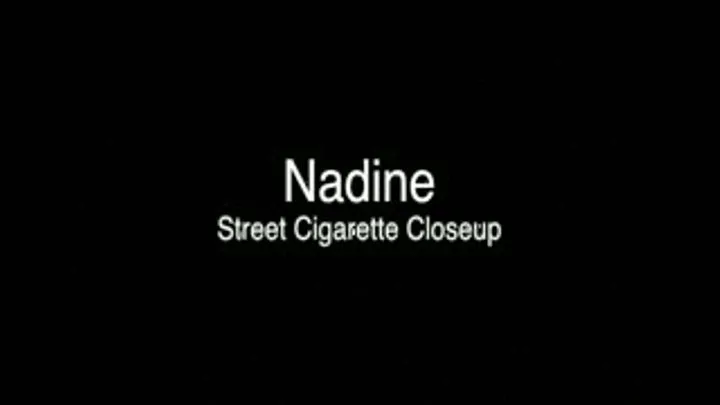 Nadine Street Cigarette Closeup