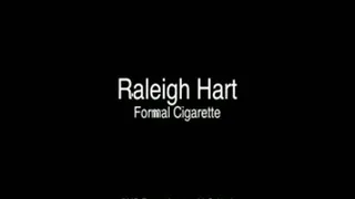 Raleigh Hart Formal Cigarette