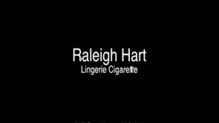 Raleigh Hart Black Lingerie Cigarette