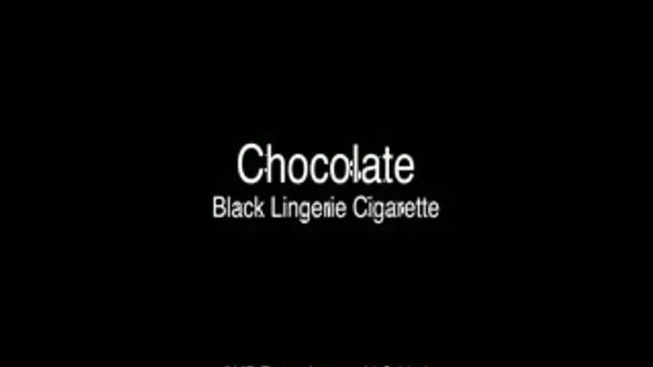 Chocolate Black Lingerie Cigarette