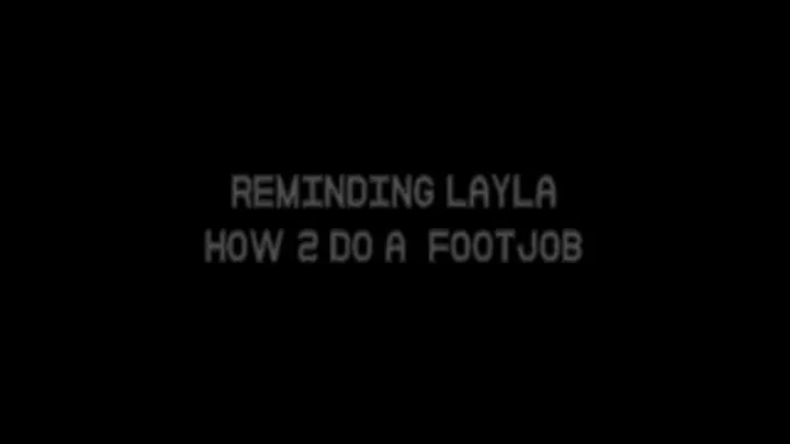 Reminding Layla How To Do A Footjob