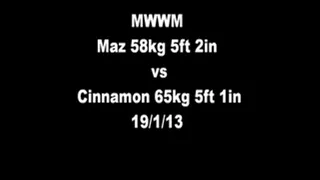 Maz vs Cinnamon 19/1/13