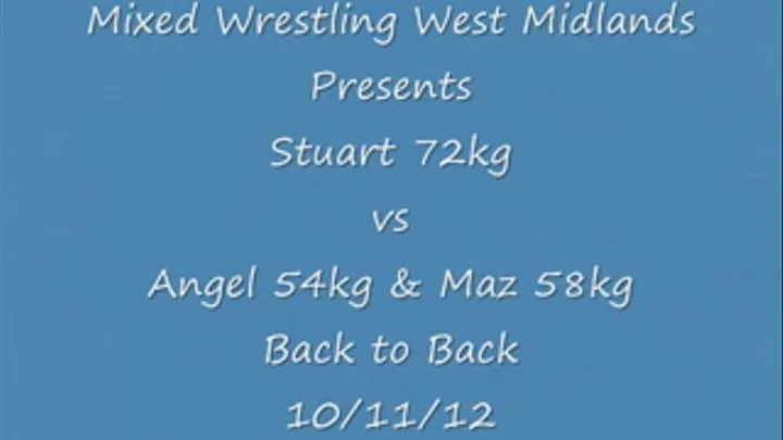 Stuart VS Angel & Maz back to back REDUCED FROM $29.99!