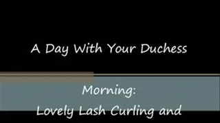 A Day With Your Duchess: Lovely Lashes