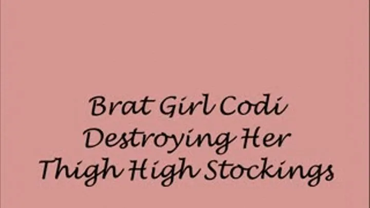 Brat Girl Codi Destroying Thigh Highs