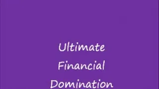 Ultimate Financial Domination