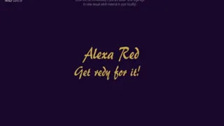 Alexa Red - Get redy for it!