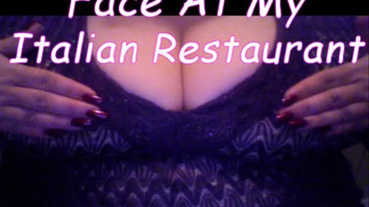 Stuffing Your Face At My Italian Restaurant