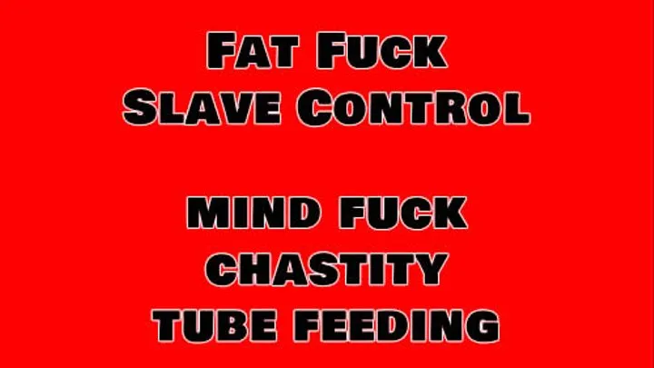 Feederism: Fat Fuck Slave Control