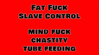 Feederism: Fat Fuck Slave Control