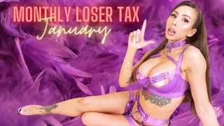 Monthly loser tax January #6