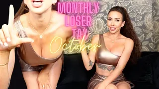 Monthly loser tax October #7