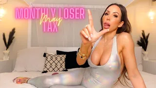 Monthly loser tax, May #6