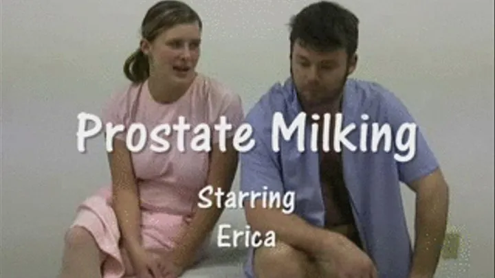 zPROSTATE MILKING PART 1