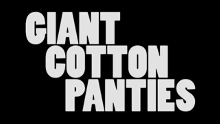 Giant Cotton Panties