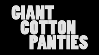 Giant Cotton Panties