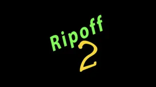 Ripoff 2