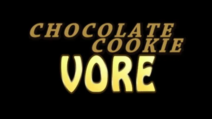 Chocolate Cookie Vore