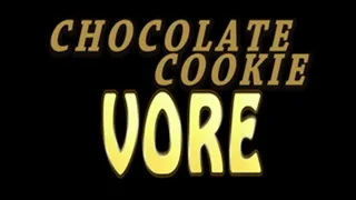 Chocolate Cookie Vore