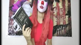 Clowns Are Your Religion Now