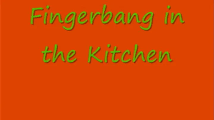 Fingerbanging step-sis in the kitchen