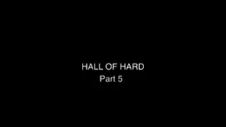 Hall Of Hard 5/8