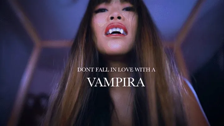 DON'T FALL IN LOVE WITH A VAMPIRA feat AstroDomina