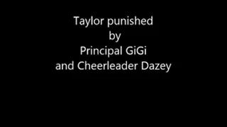 Taylor punished by Principal GiGi and Cheerleader Dazey